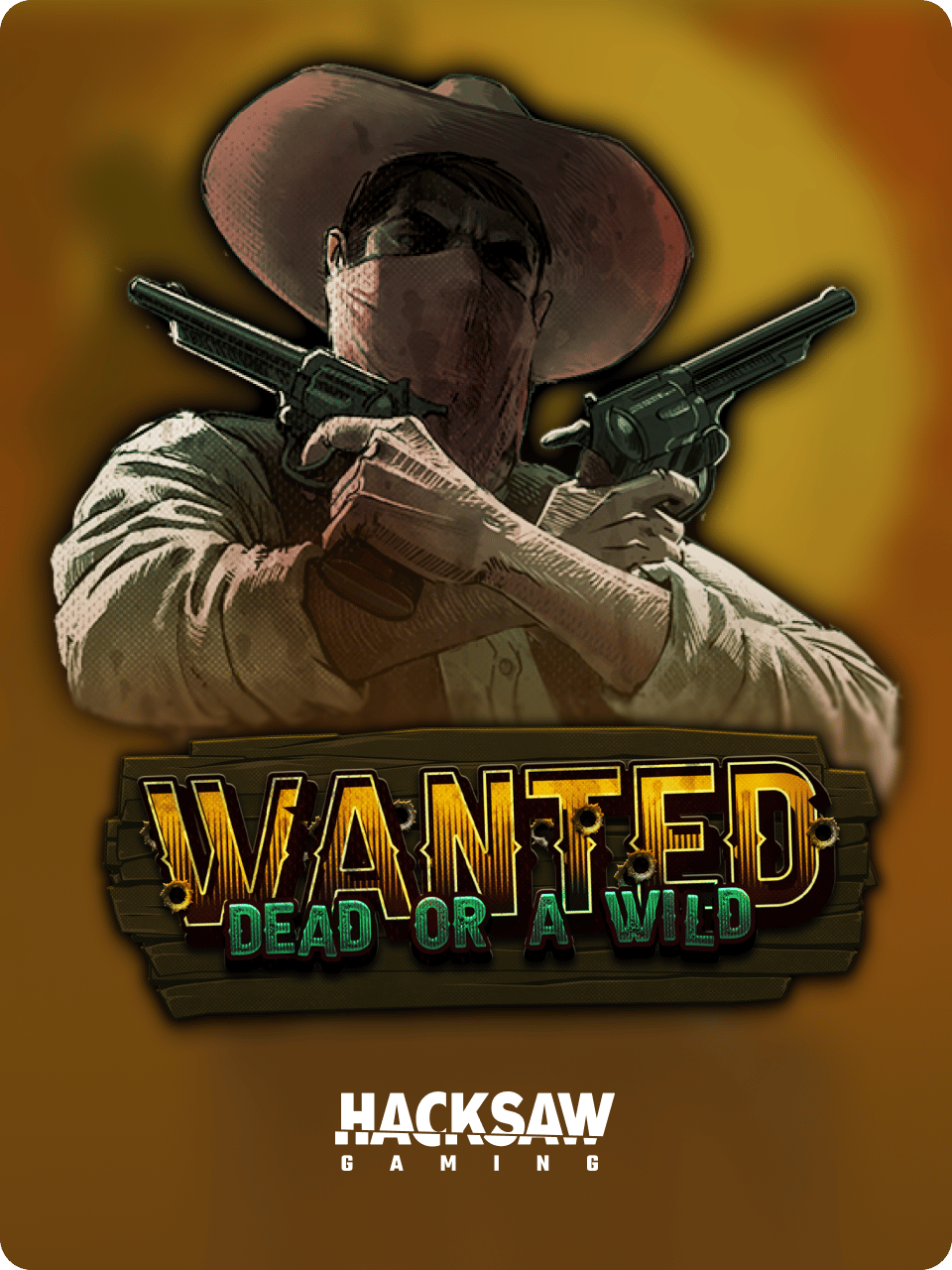 Wanted Dead or a Wild